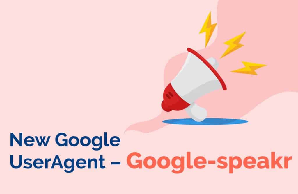 New Google UserAgent - Google Speakr