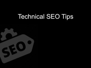 Technical SEO Tips